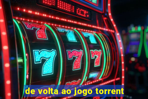 de volta ao jogo torrent